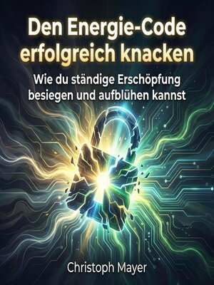 cover image of Den Energie-Code erfolgreich knacken